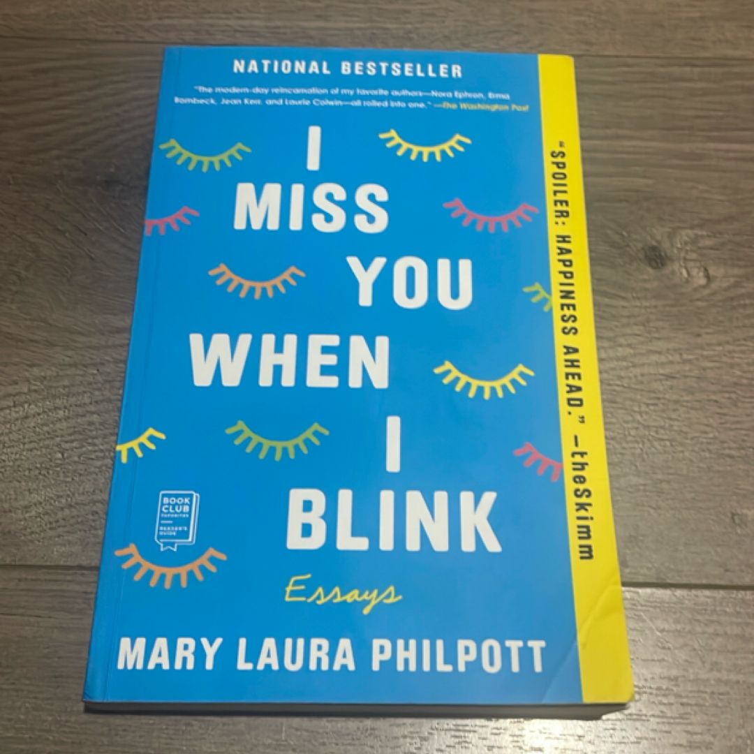 I Miss You When I Blink