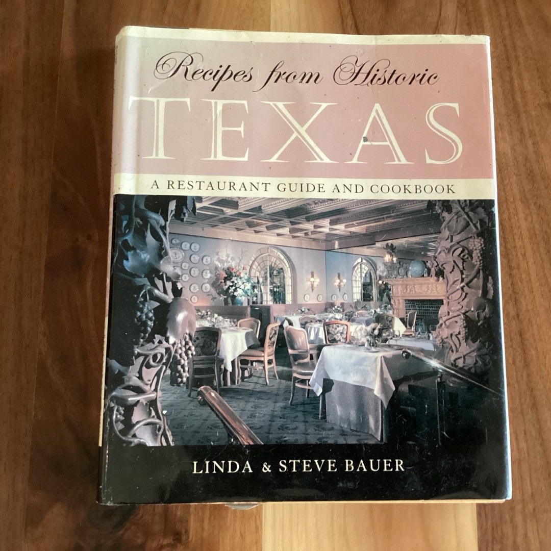 Recipes from Historic Texas