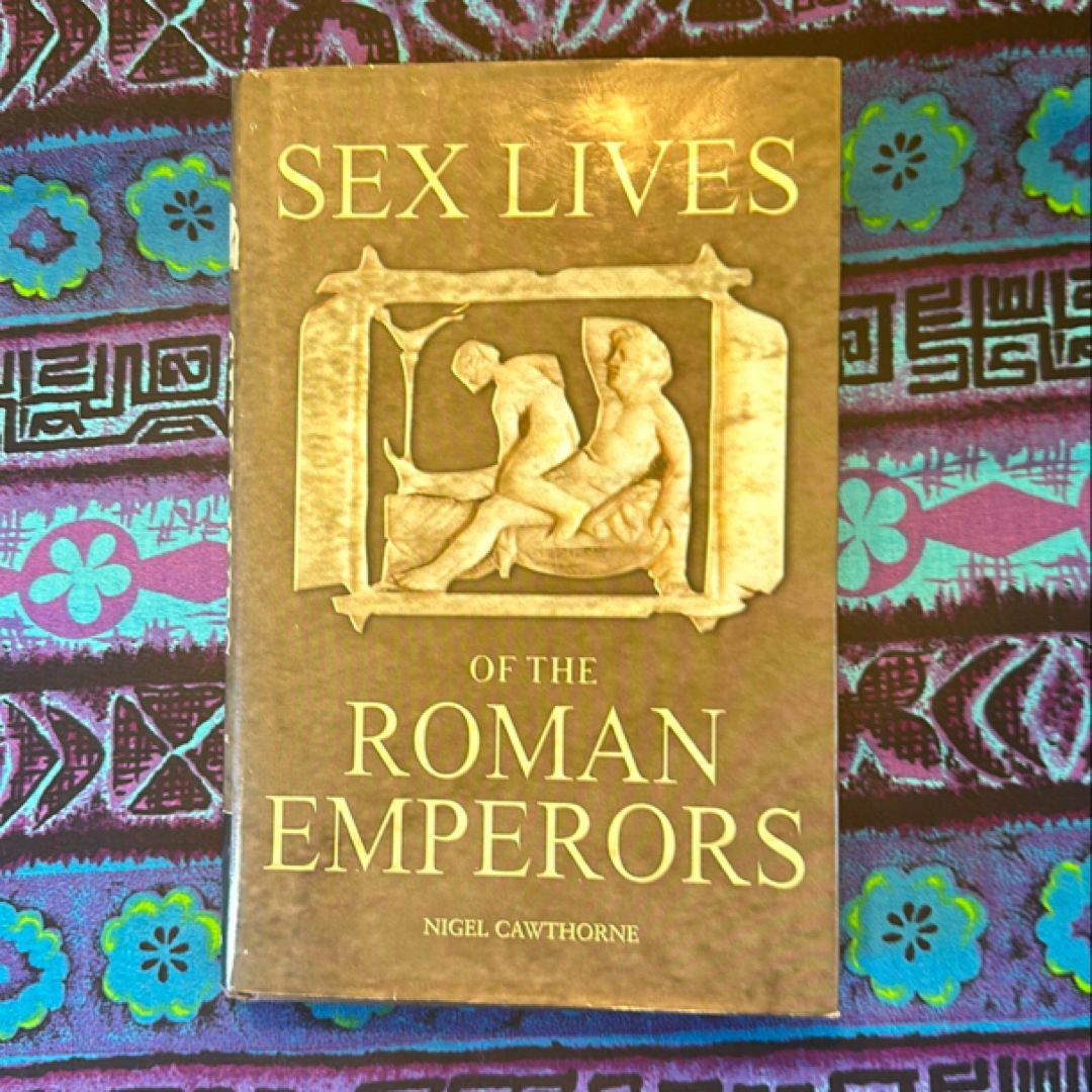 Sex Lives of the Roman Emperors