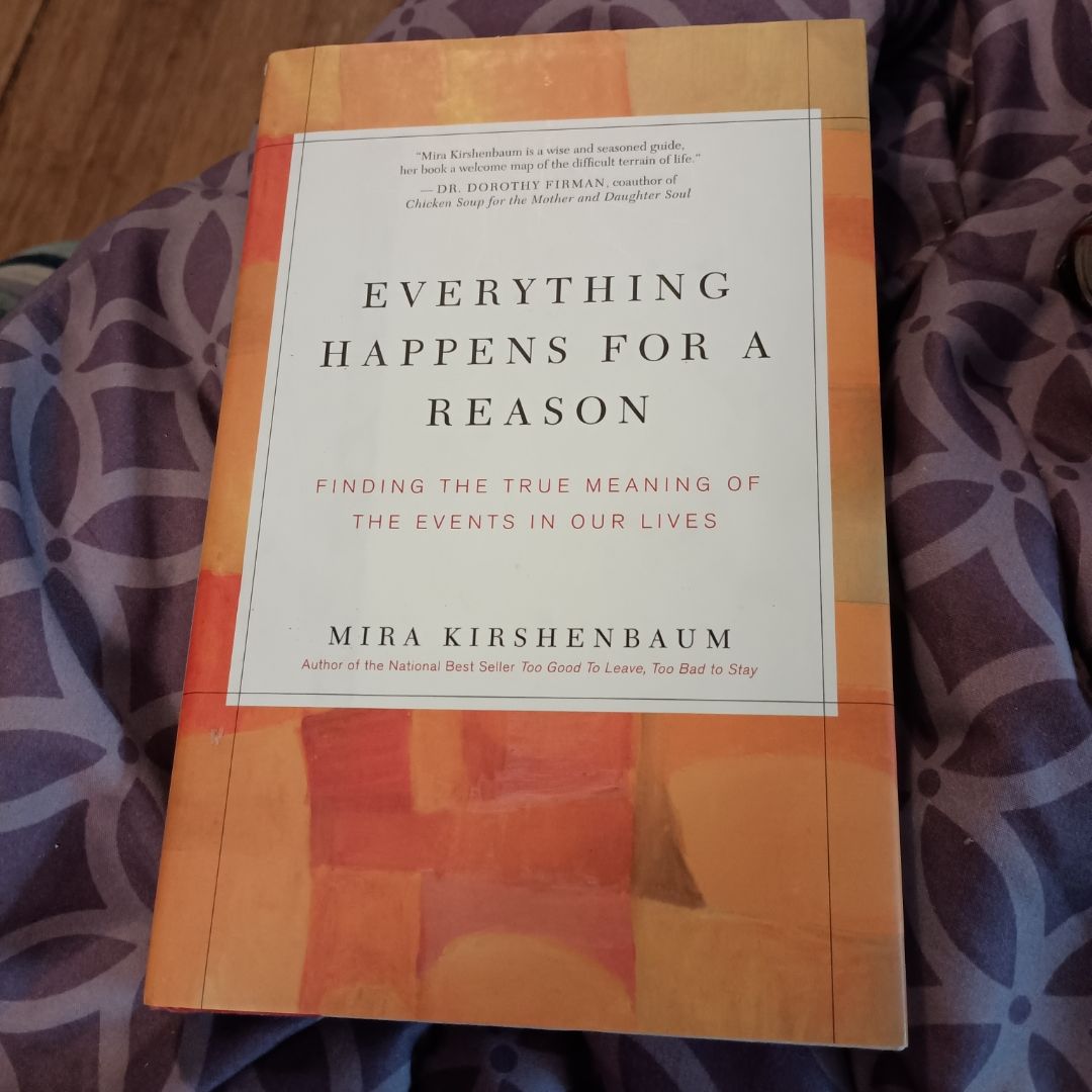 Everything Happens for a Reason