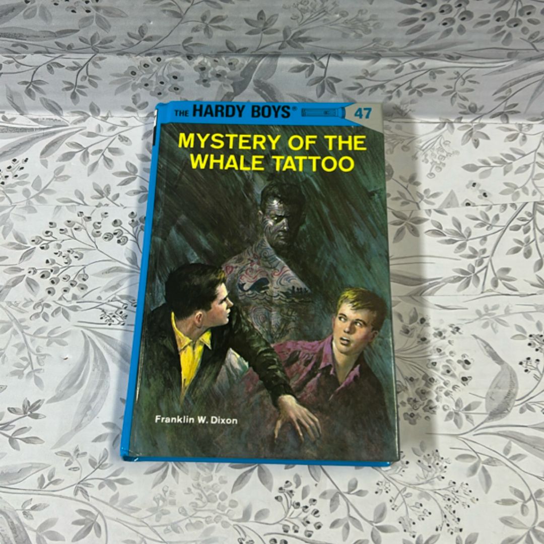Hardy Boys 47: Mystery of the Whale Tattoo