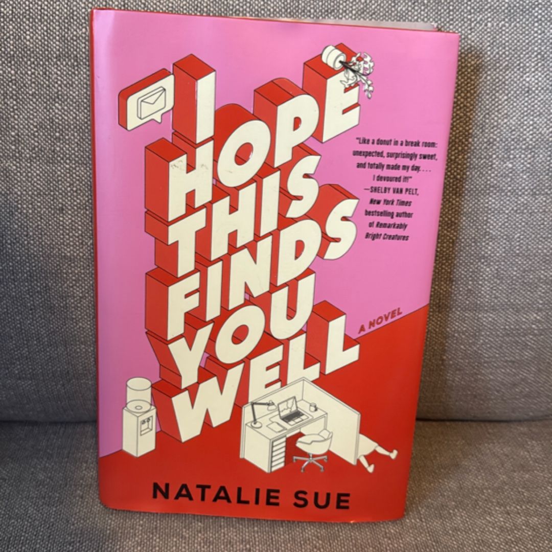 I Hope This Finds You Well