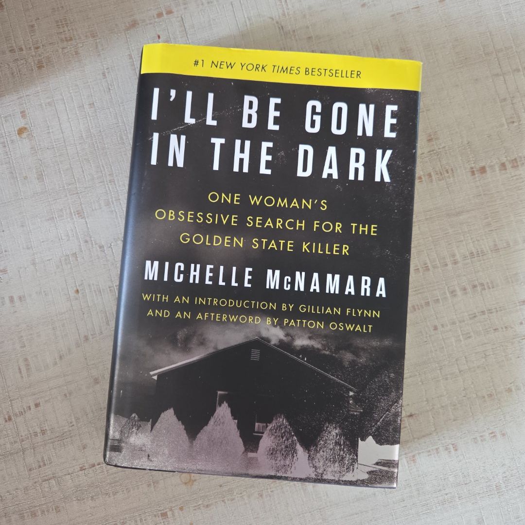I'll Be Gone in the Dark