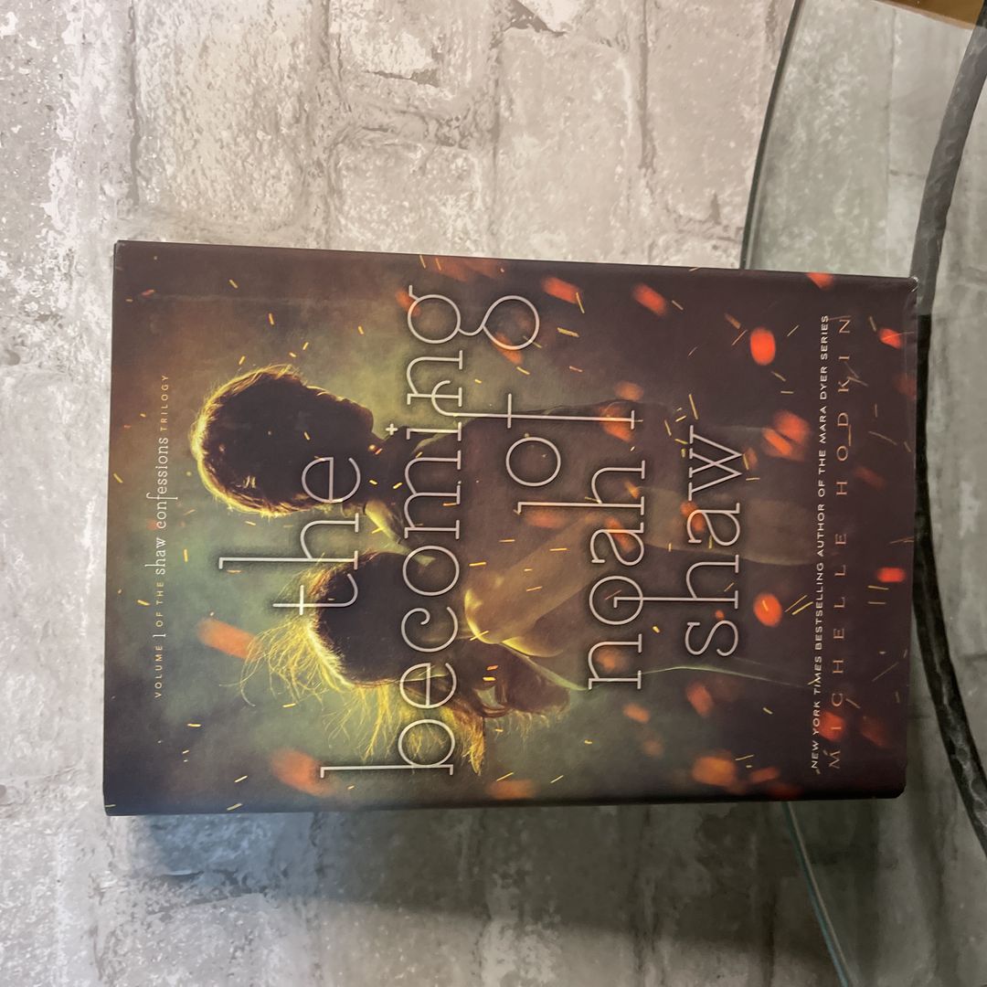 The Becoming of Noah Shaw