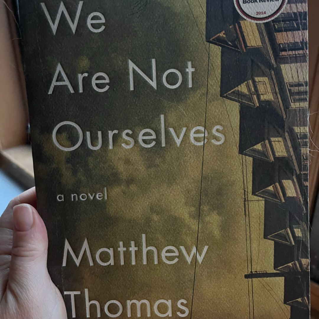 We Are Not Ourselves
