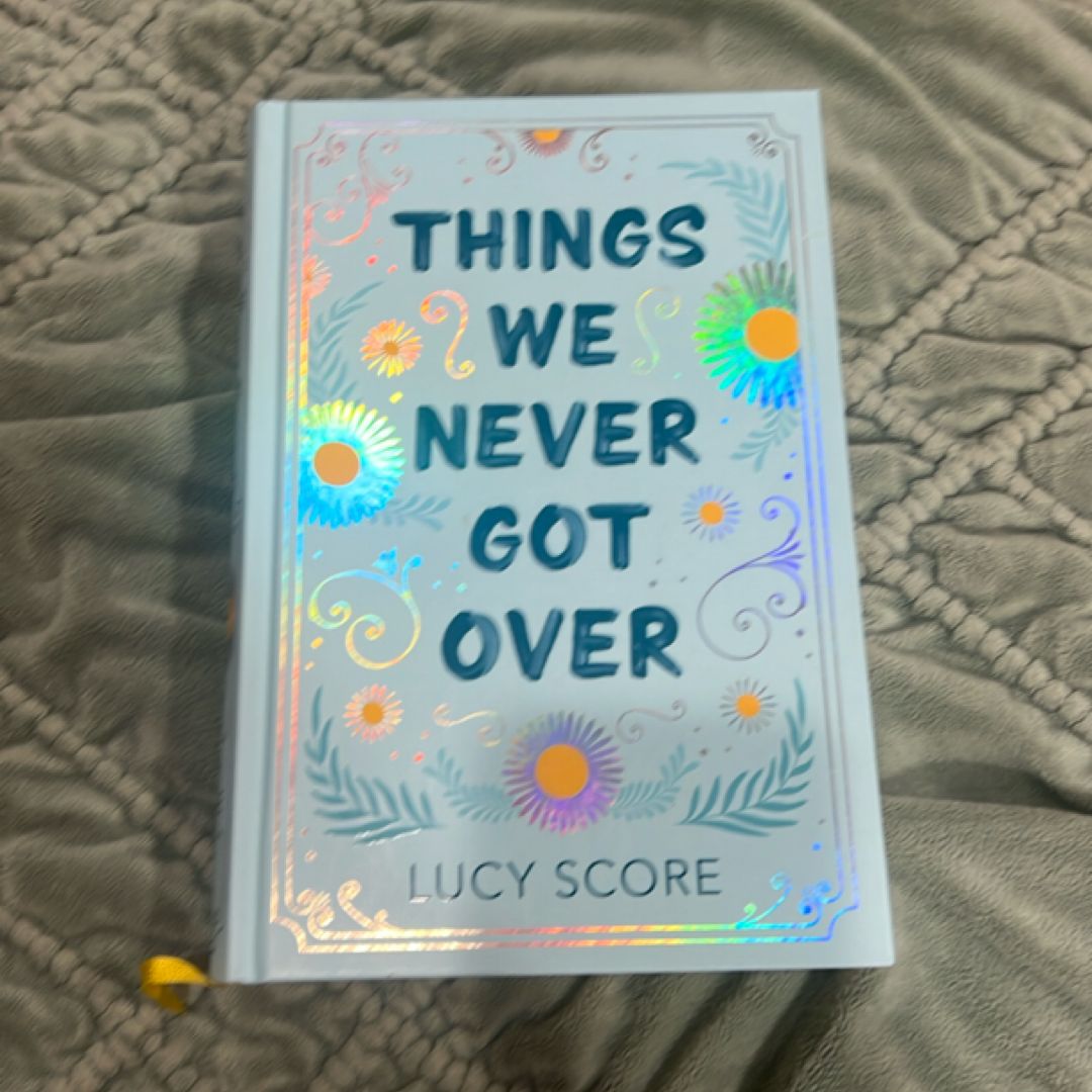 Things We Never Got Over