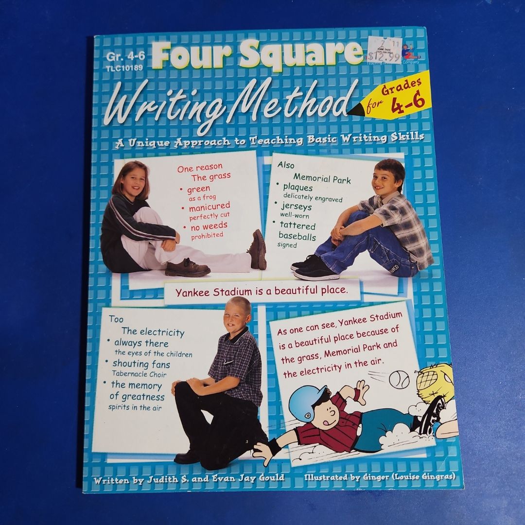 Four Square Writing Method for Grades 4-6 by Judith S. Gould, Evan J. Gould