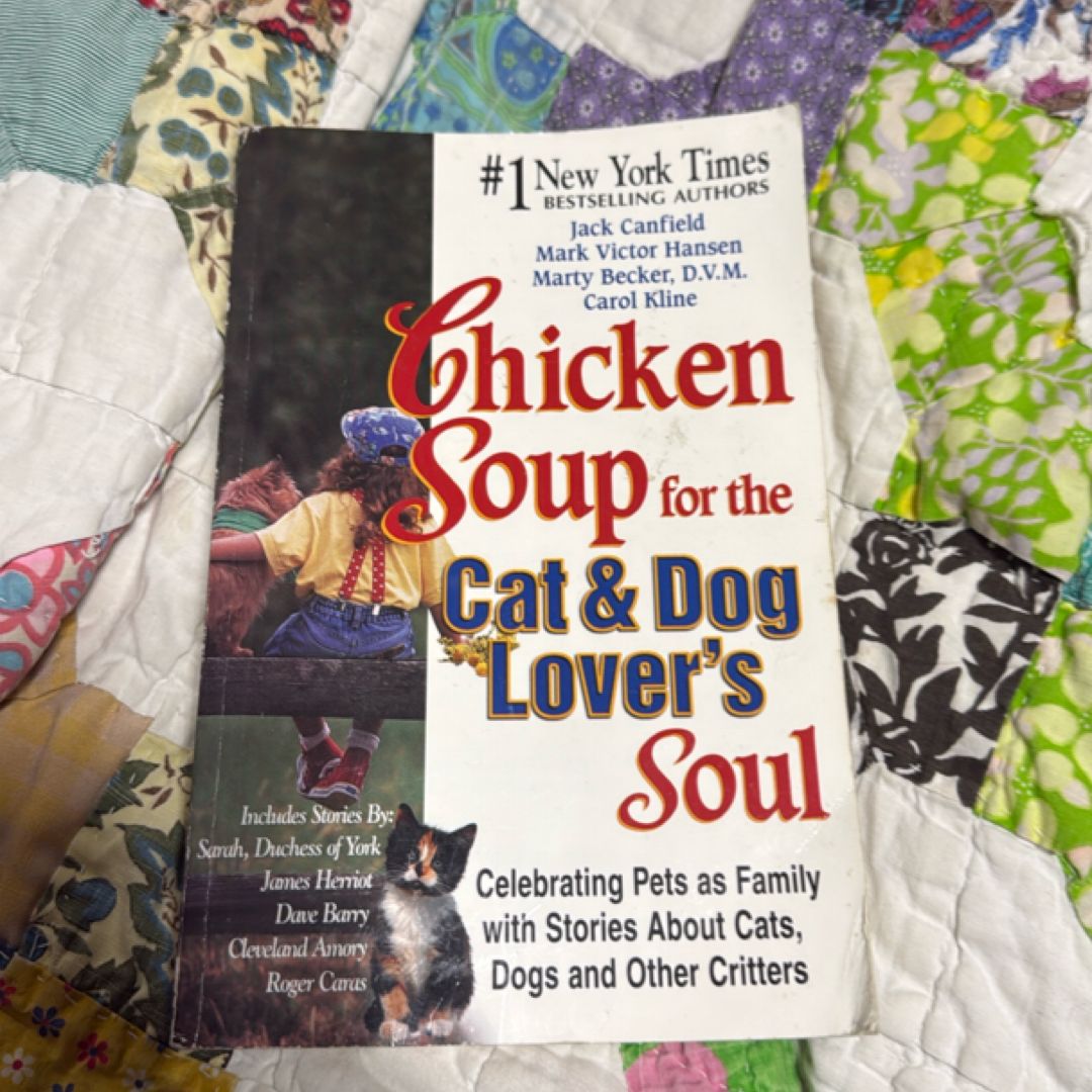 Chicken Soup for the Cat and Dog Lover's Soul