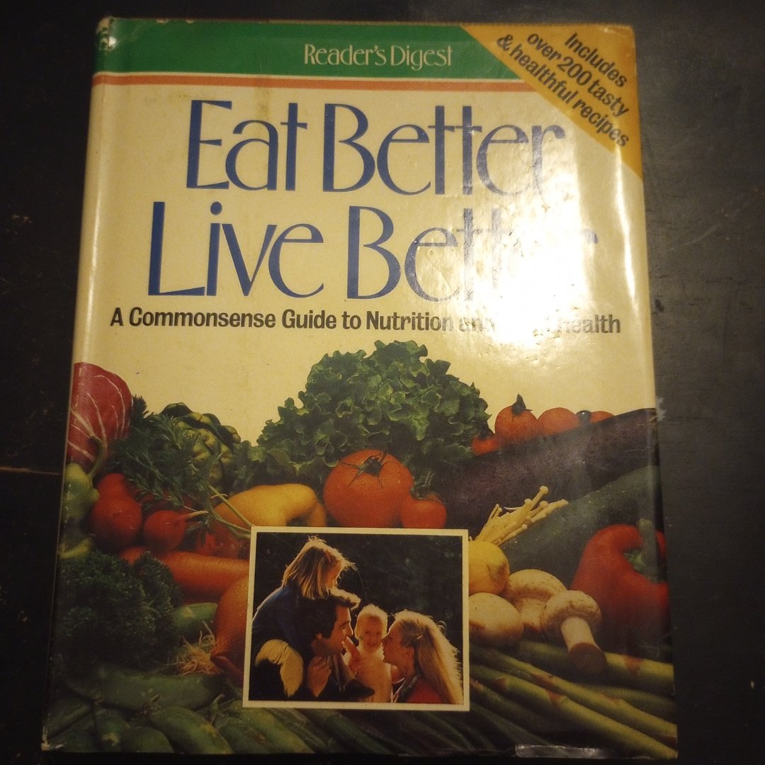 Eat Better, Live Better