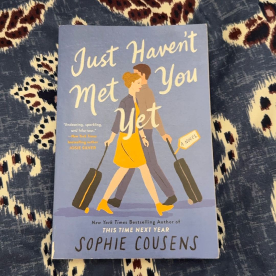 Just Haven't Met You Yet