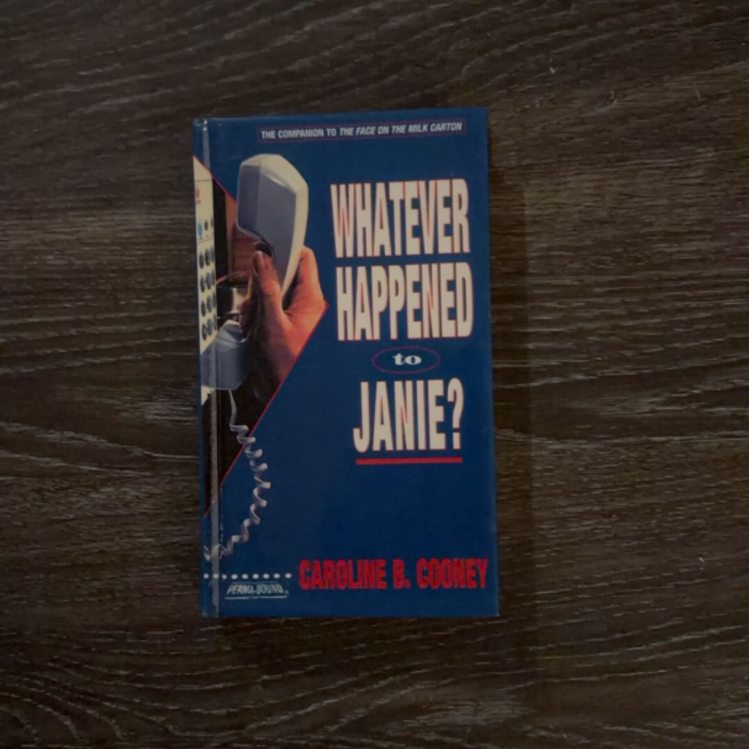Whatever Happened to Janie?