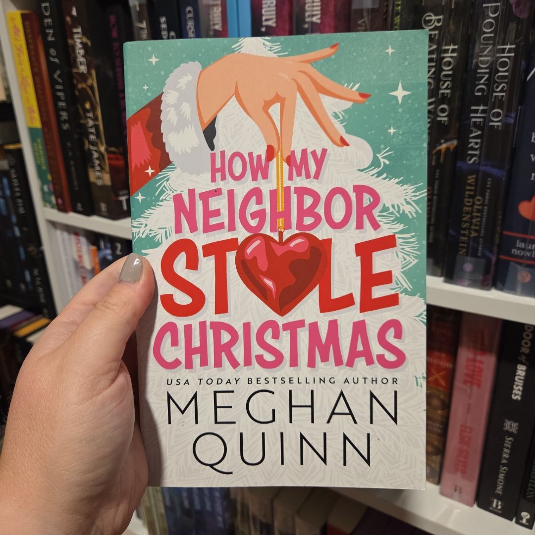 How My Neighbor Stole Christmas