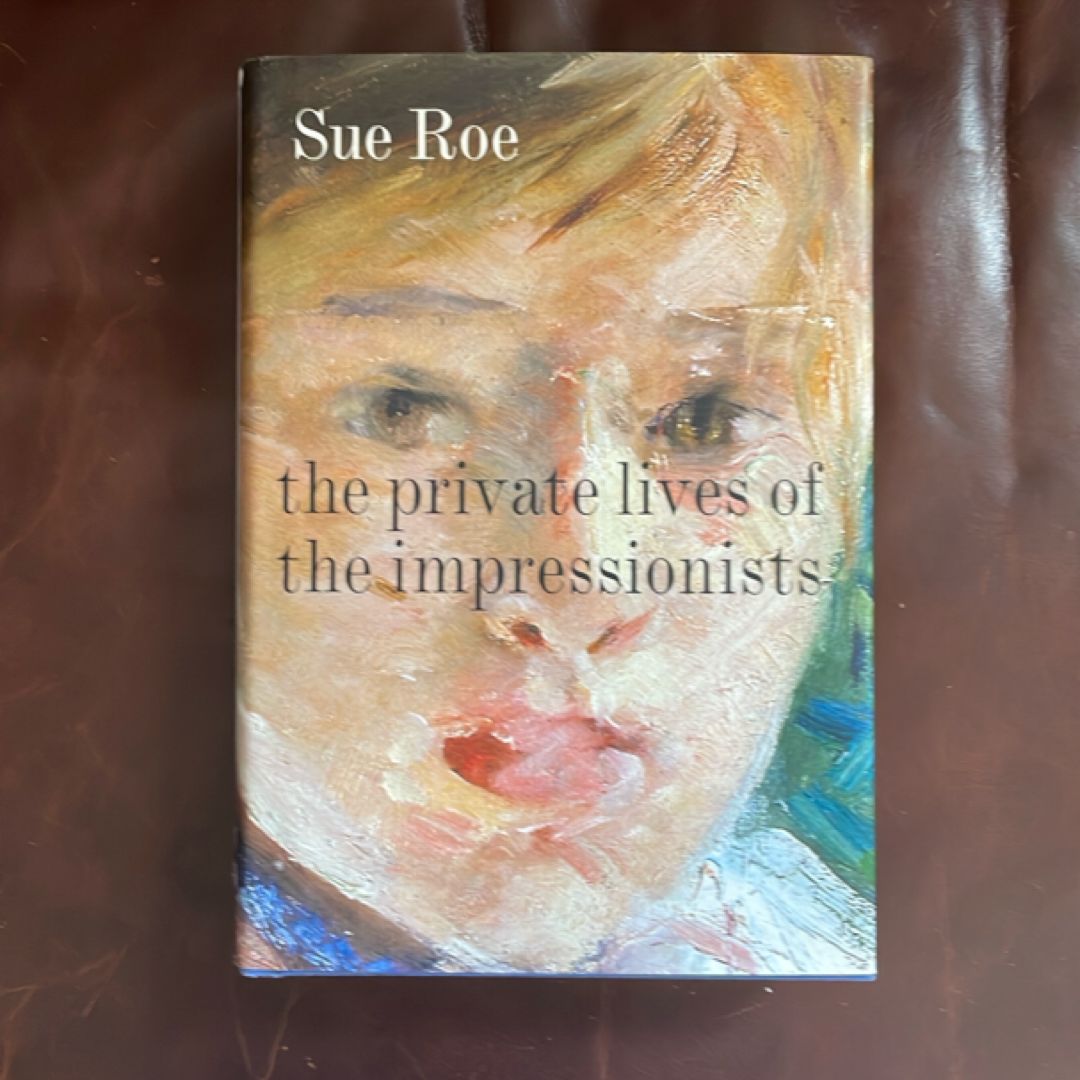 The Private Lives of the Impressionists
