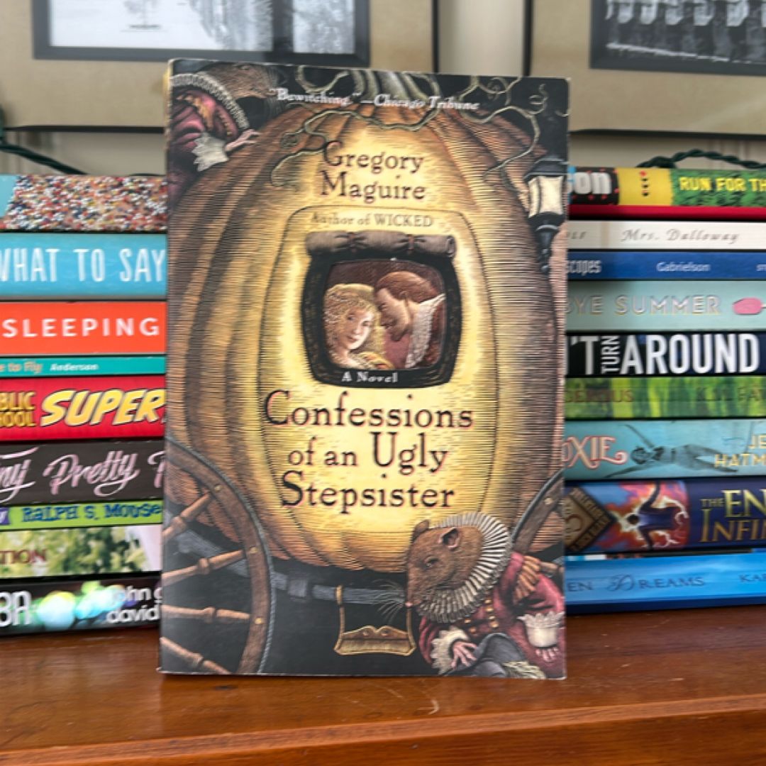 Confessions of an Ugly Stepsister