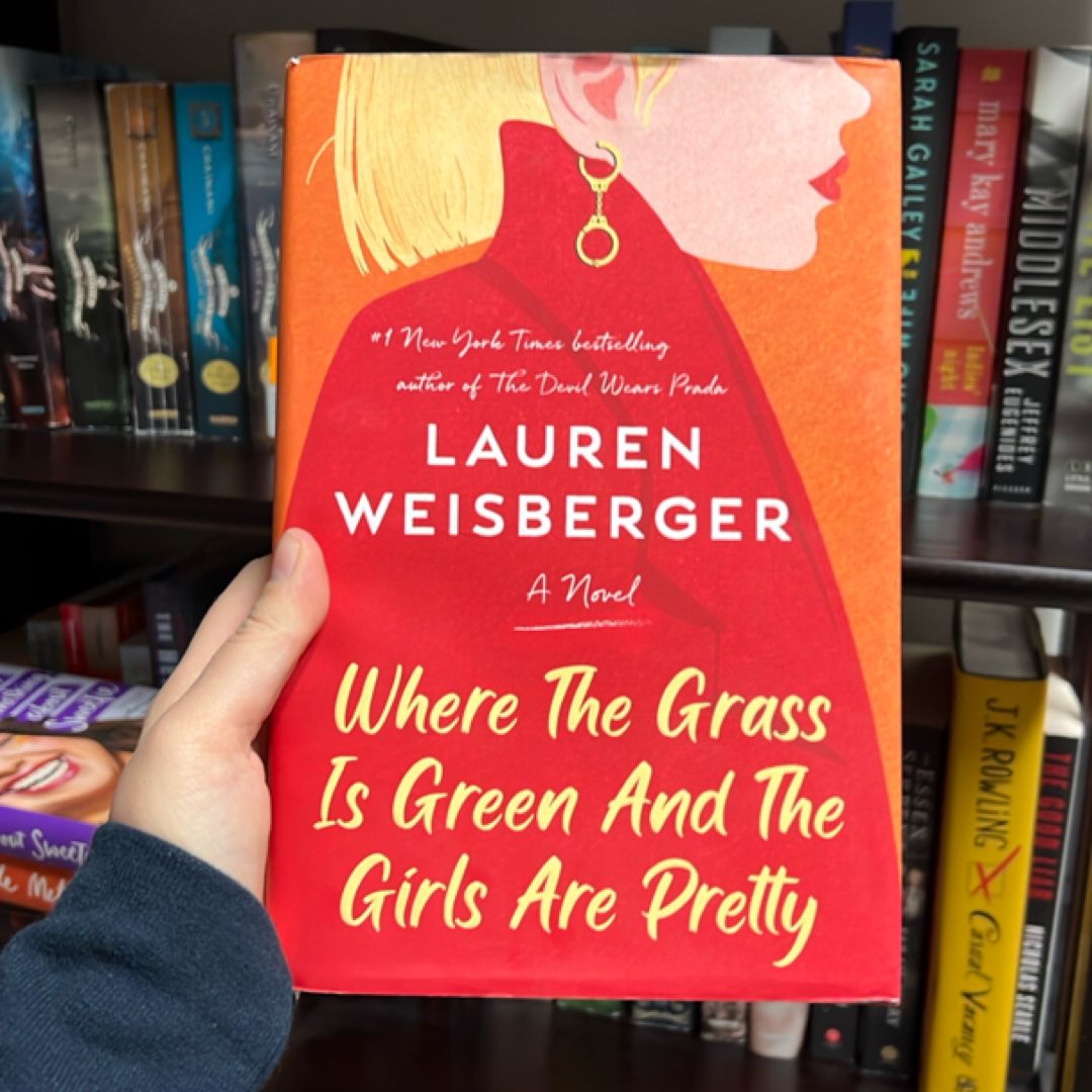 Where the Grass Is Green and the Girls Are Pretty