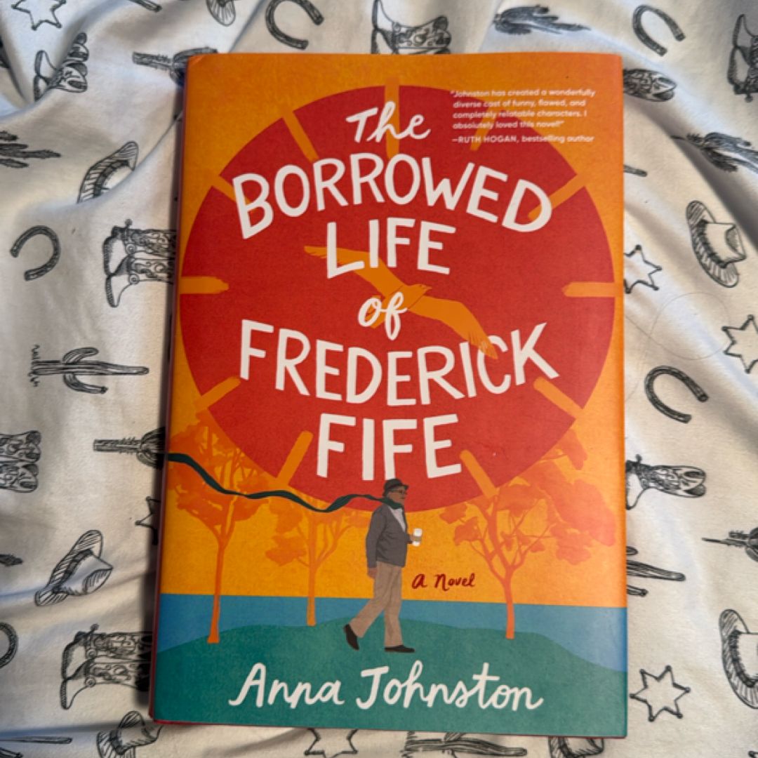 The Borrowed Life of Frederick Fife