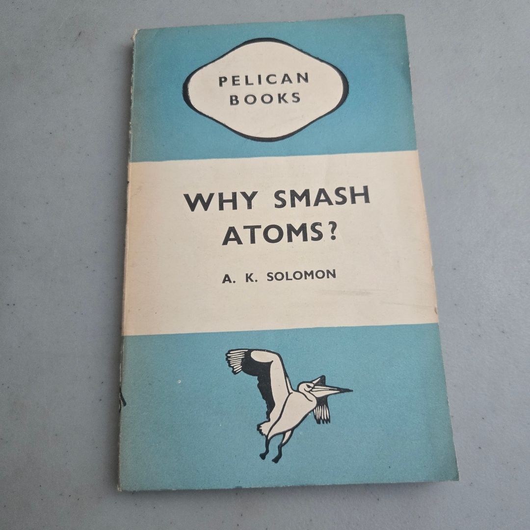Why Smash Atoms?