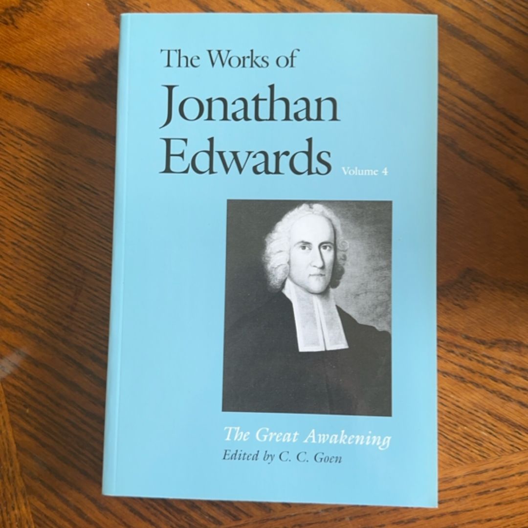 The Works of Jonathan Edwards, Vol. 4
