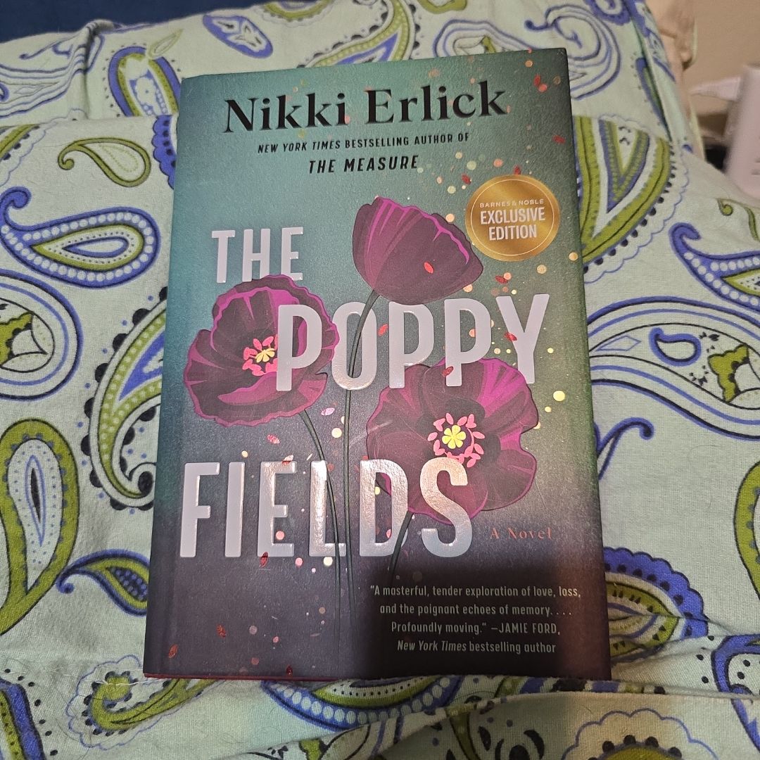 The poppy fields-Barnes and noble exclusive edition