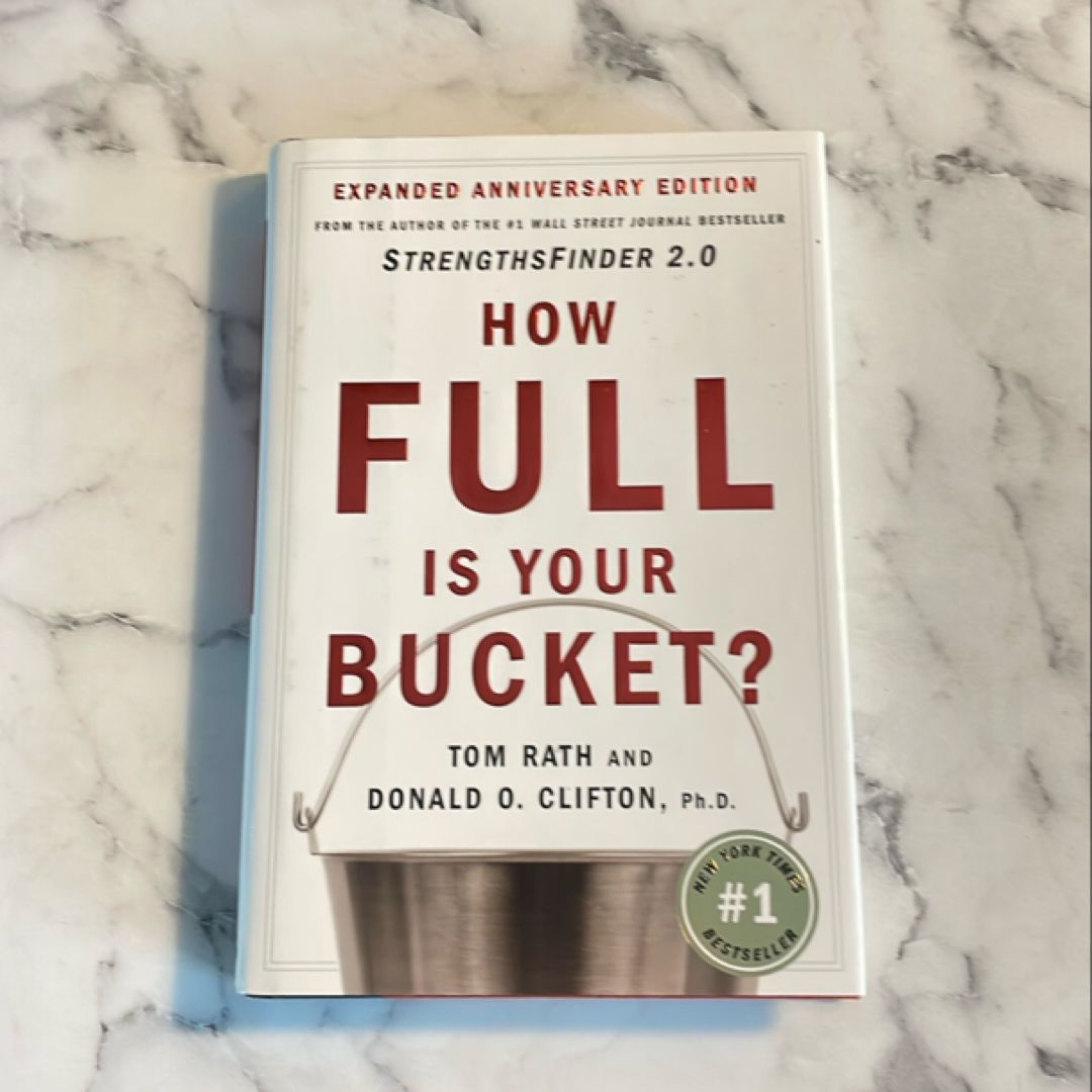 How Full Is Your Bucket? Expanded Anniversary Edition