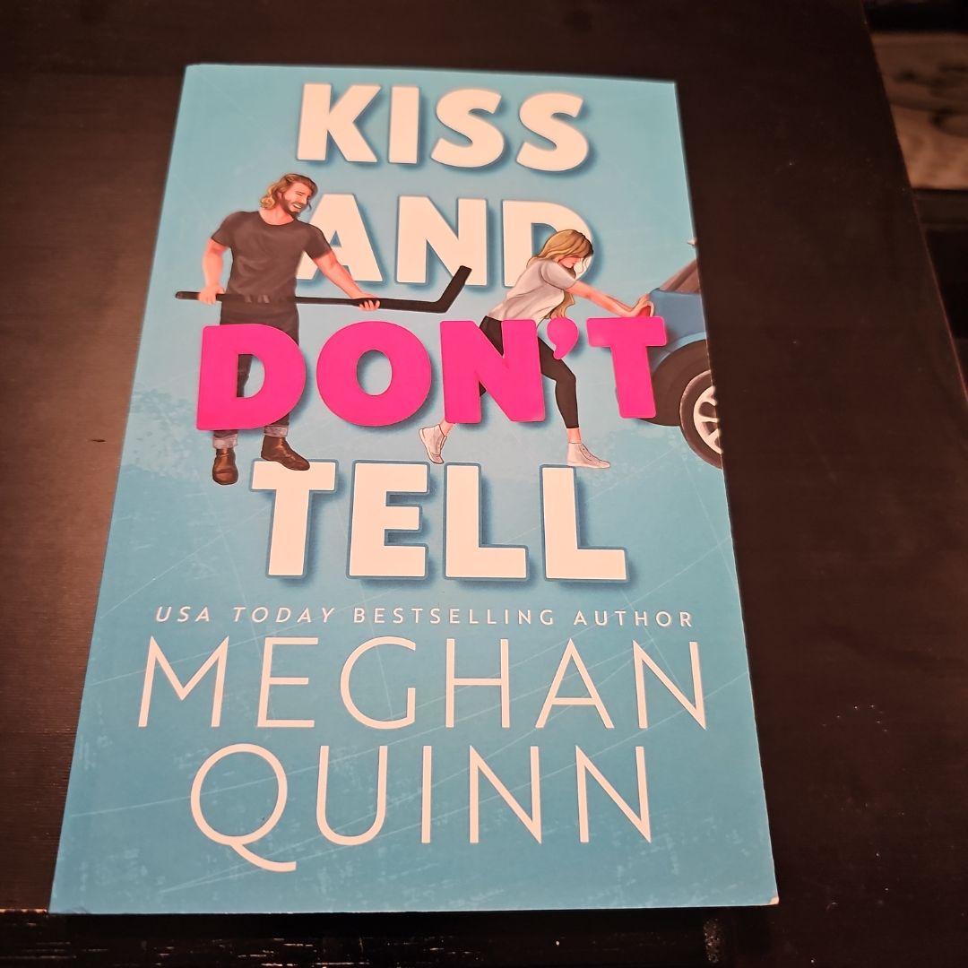 Kiss and Don't Tell