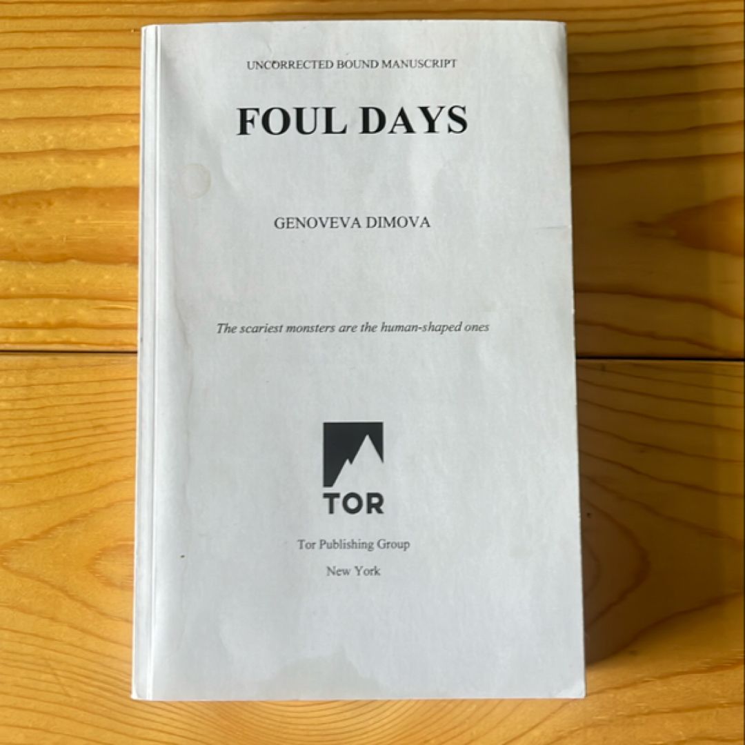 Foul Days