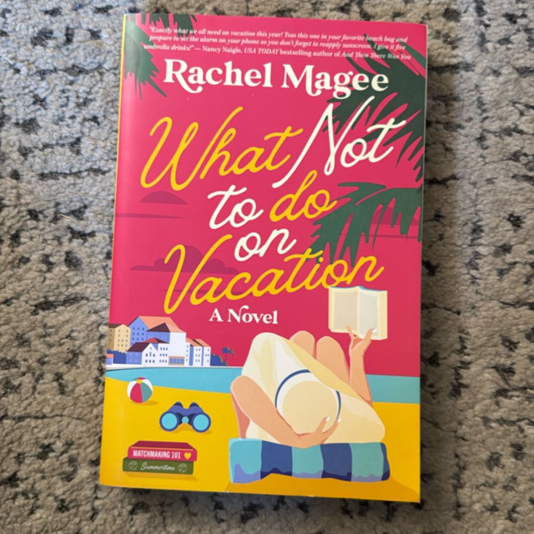 What Not to Do on Vacation