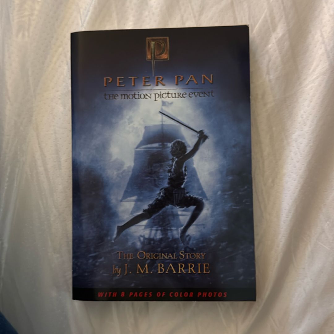 Peter Pan: the Original Story