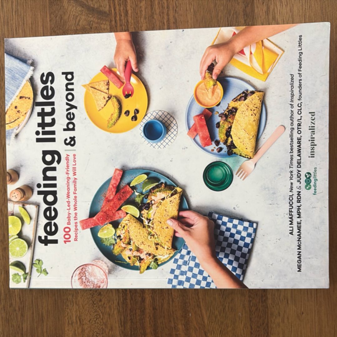 Feeding Littles and Beyond