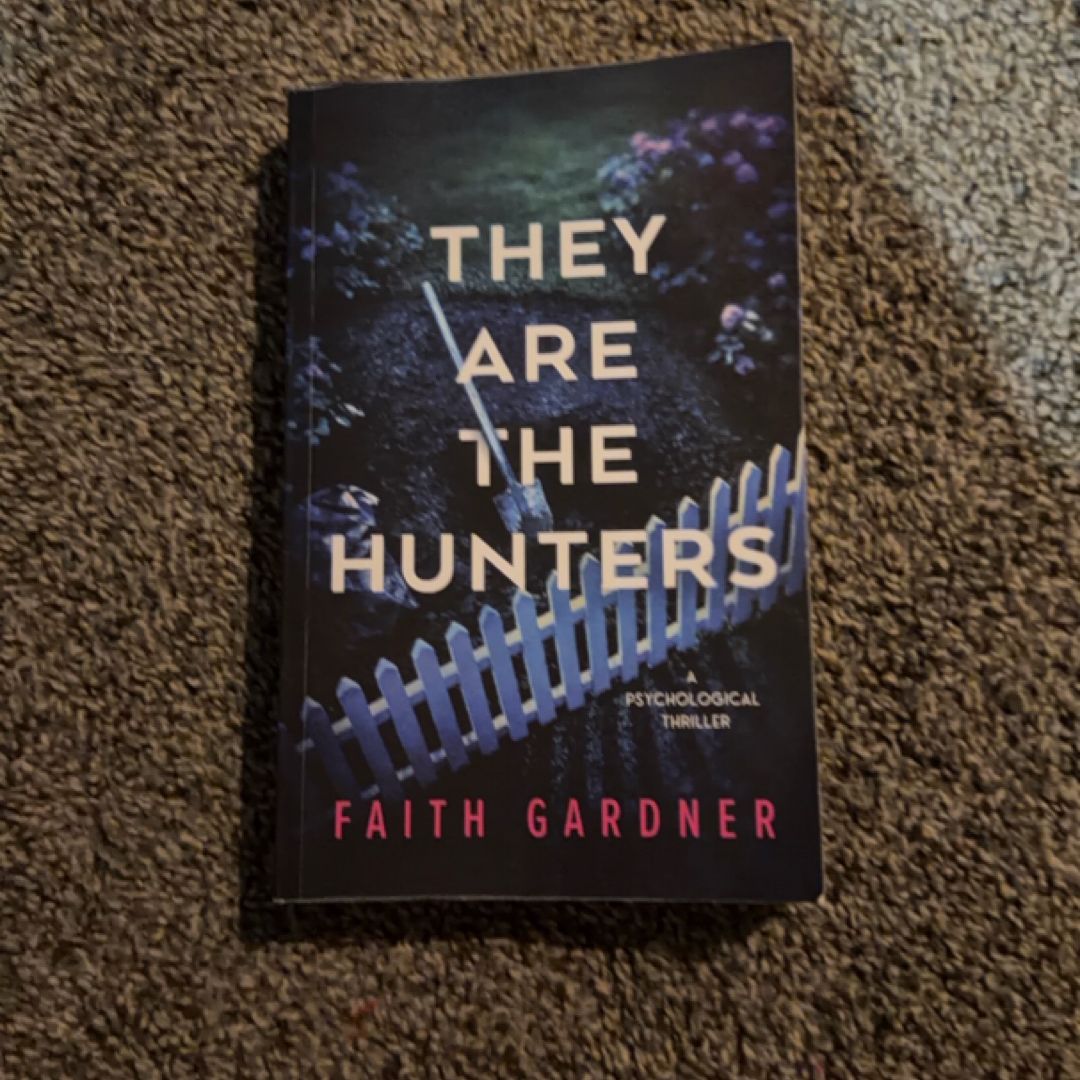 They Are the Hunters