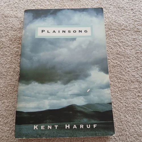PLAINSONG. Kent. Haruf