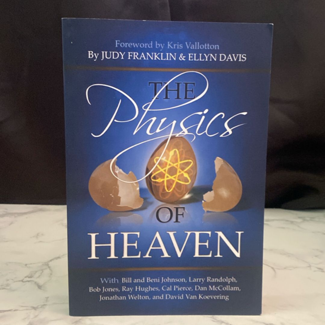 The Physics of Heaven