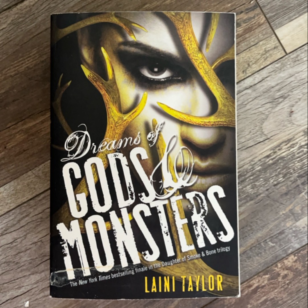 Dreams of Gods and Monsters
