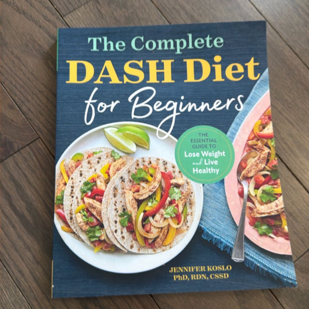 The Complete DASH Diet for Beginners