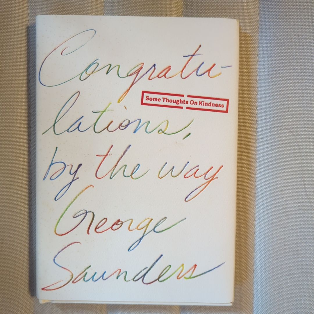 Congratulations, by the Way