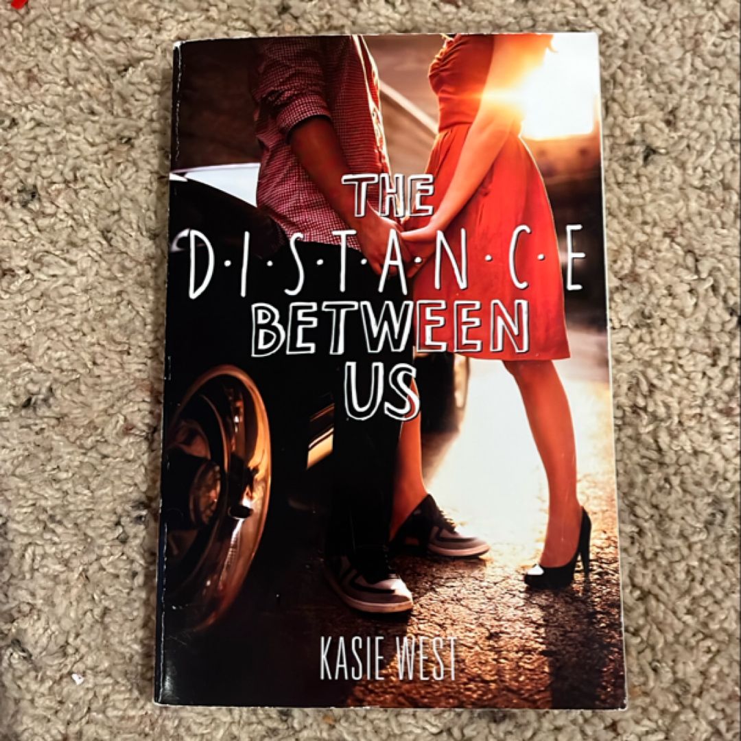 The Distance Between Us