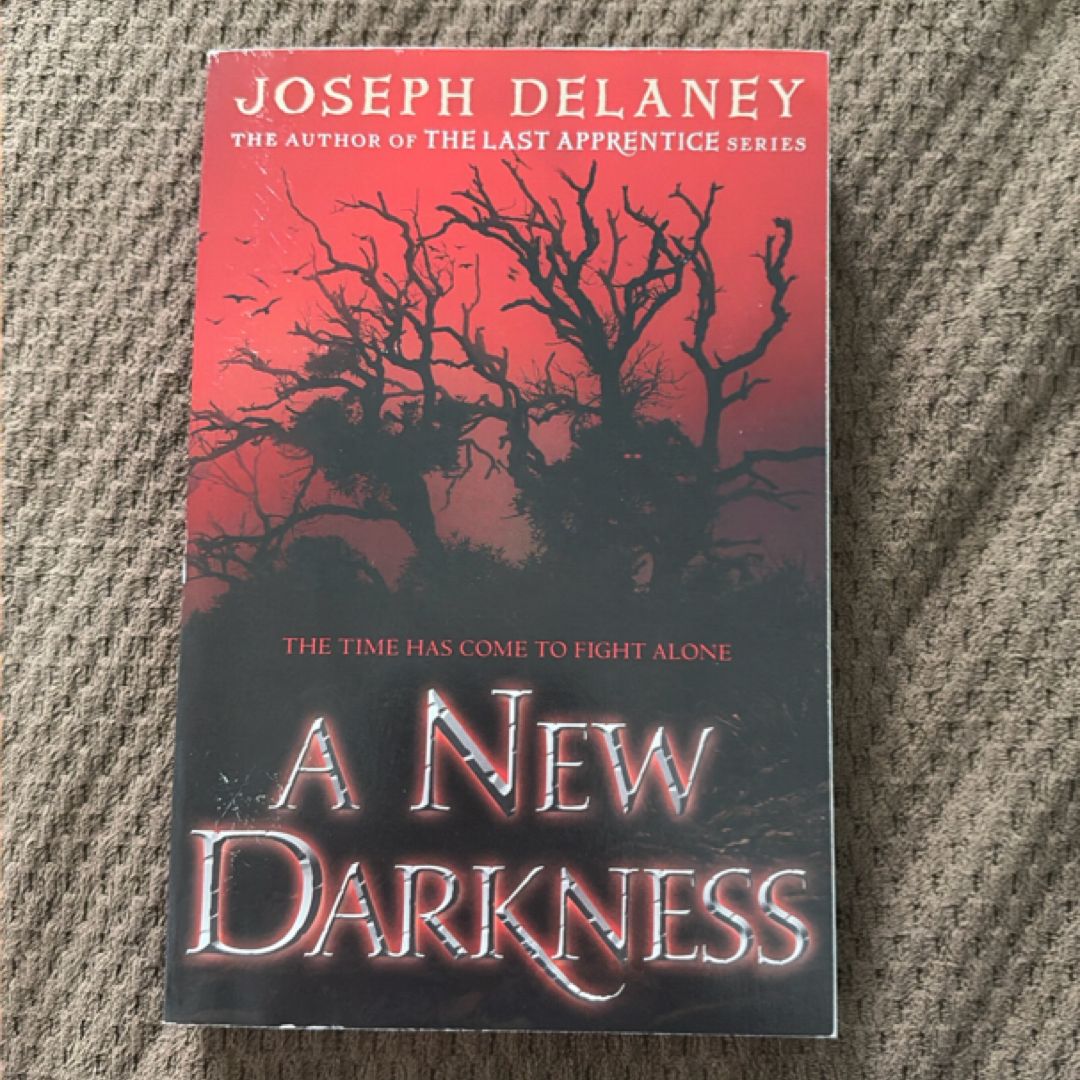 A New Darkness