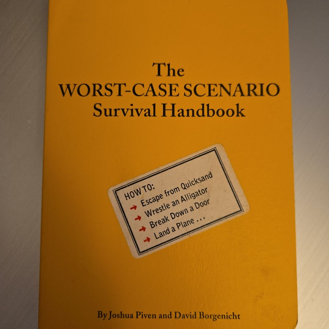 Worst-Case Scenario Survival Handbook