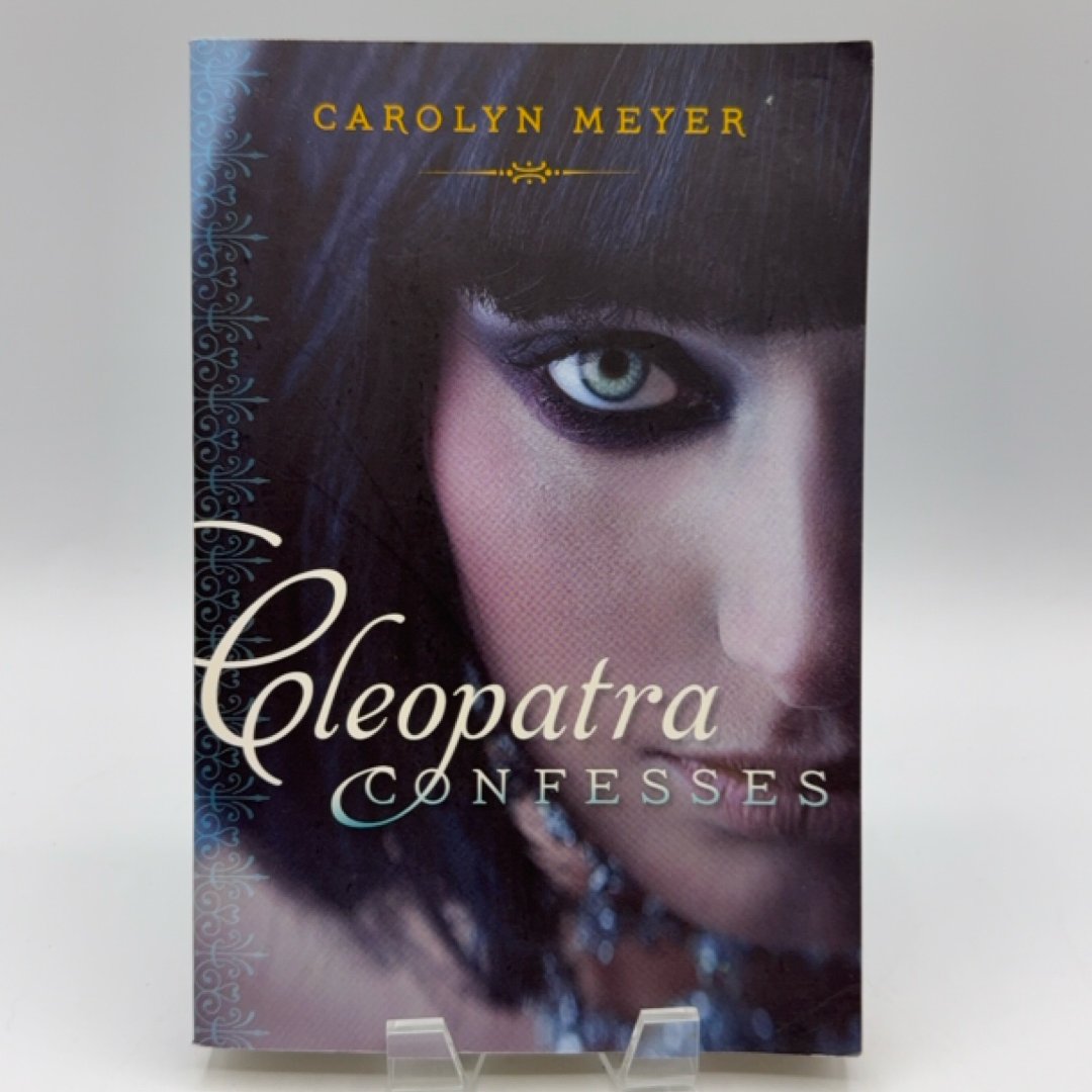 Cleopatra Confesses