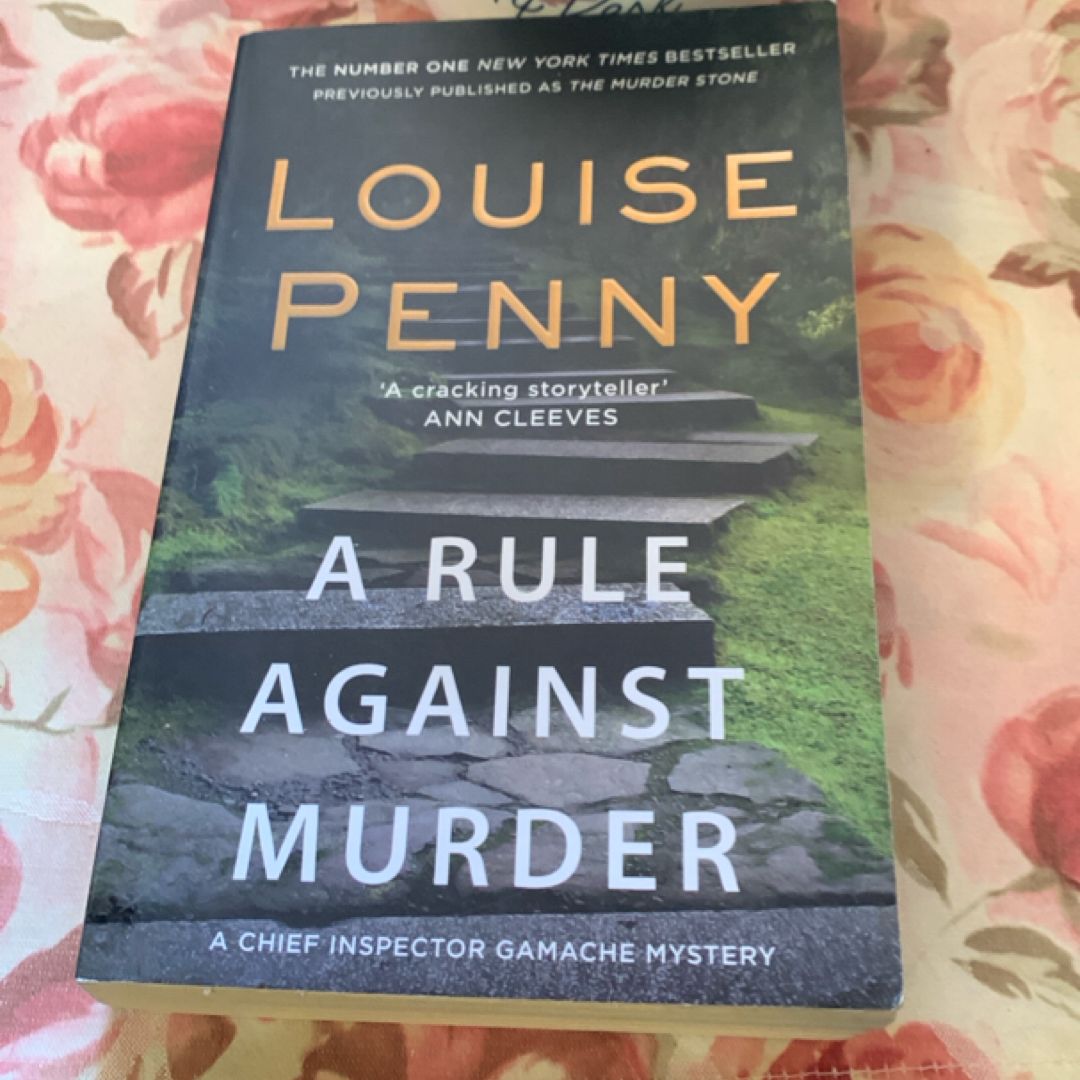 A Rule Against Murder A Chief Inspector Gamache Mystery