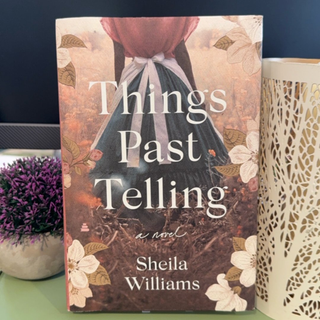 Things Past Telling