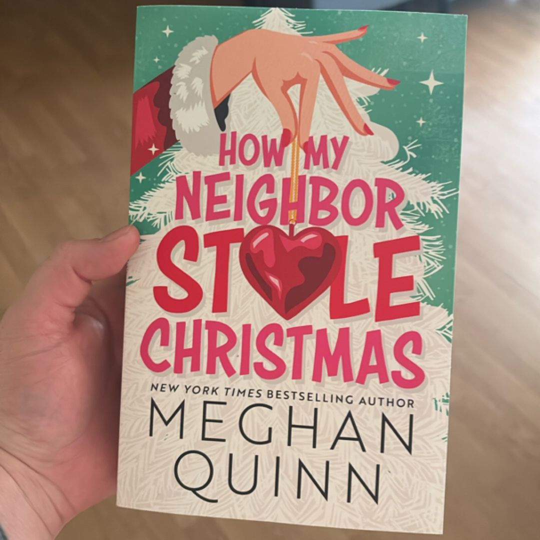 How My Neighbor Stole Christmas