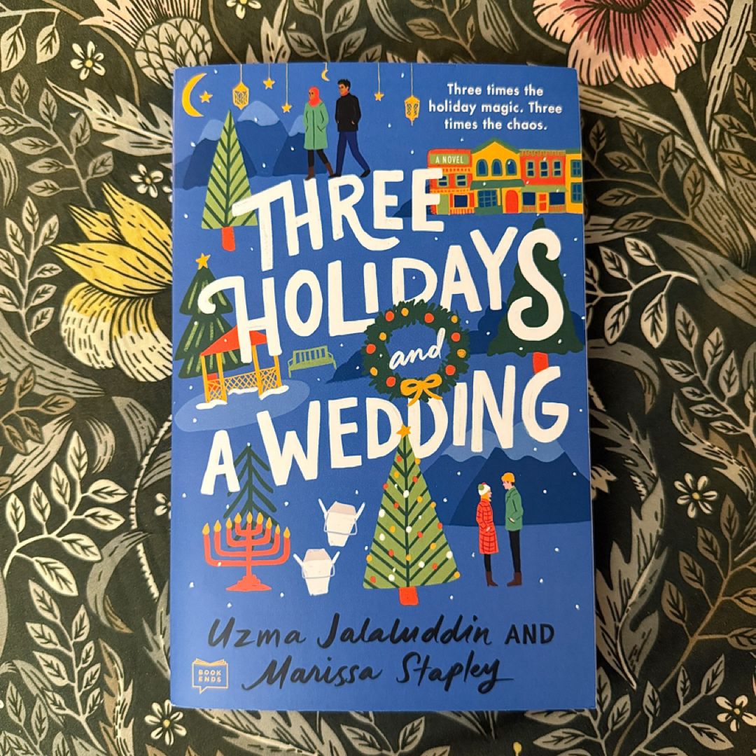 Three Holidays and a Wedding