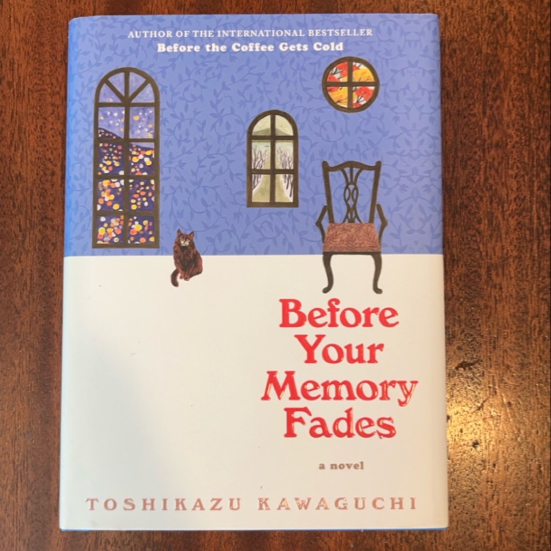 Before Your Memory Fades