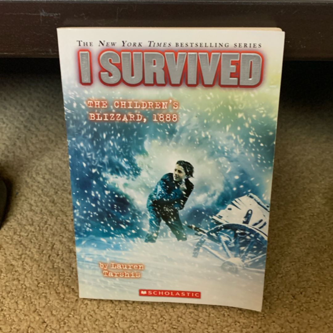 I Survived the Children's Blizzard 1888