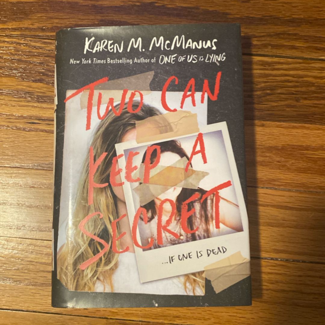 Two Can Keep a Secret