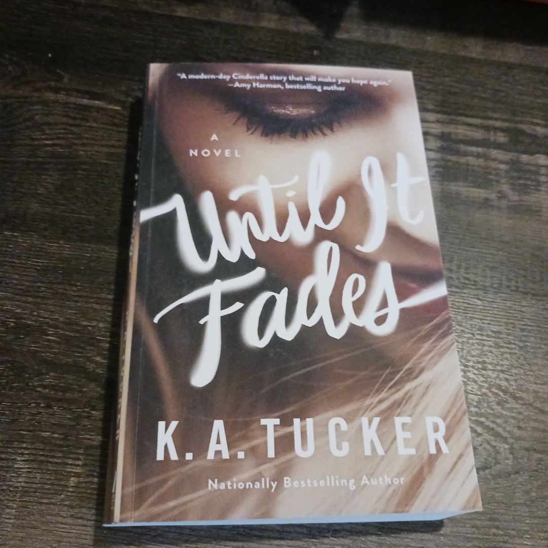 Until It Fades