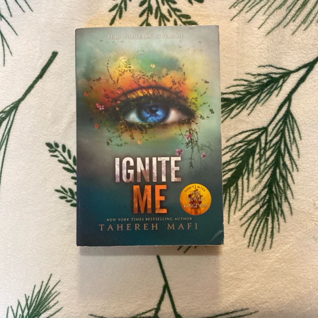 Ignite Me