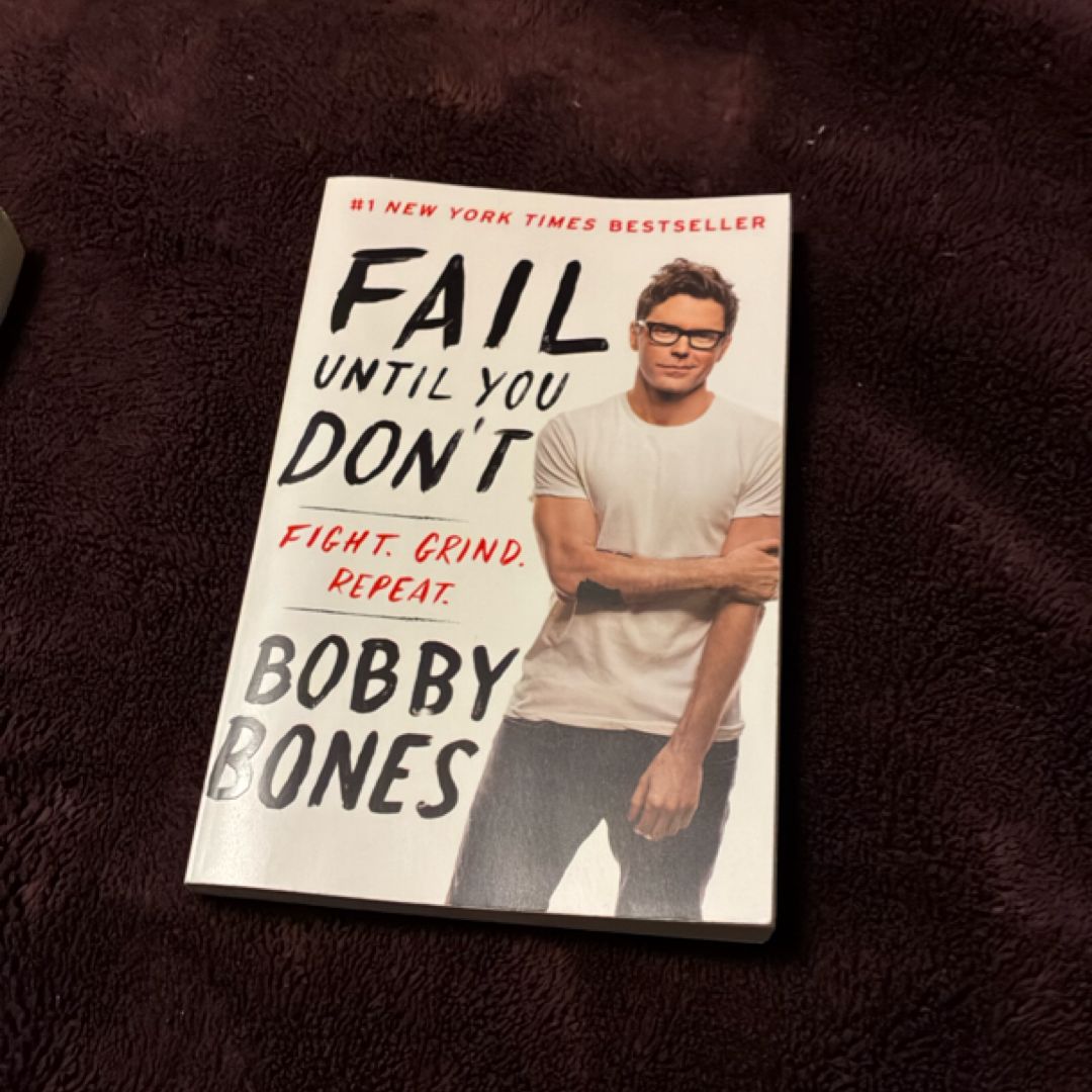 Fail until You Don't