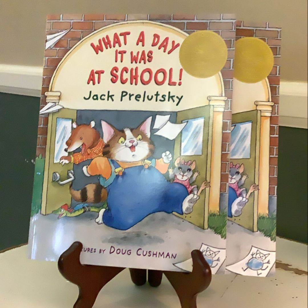 What a Day it was at School! Poems